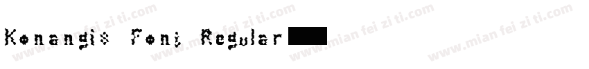 Konangis Font Regular字体转换